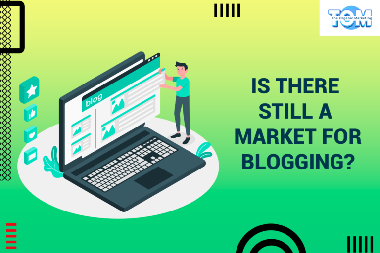 Is there still a market for Blogging?