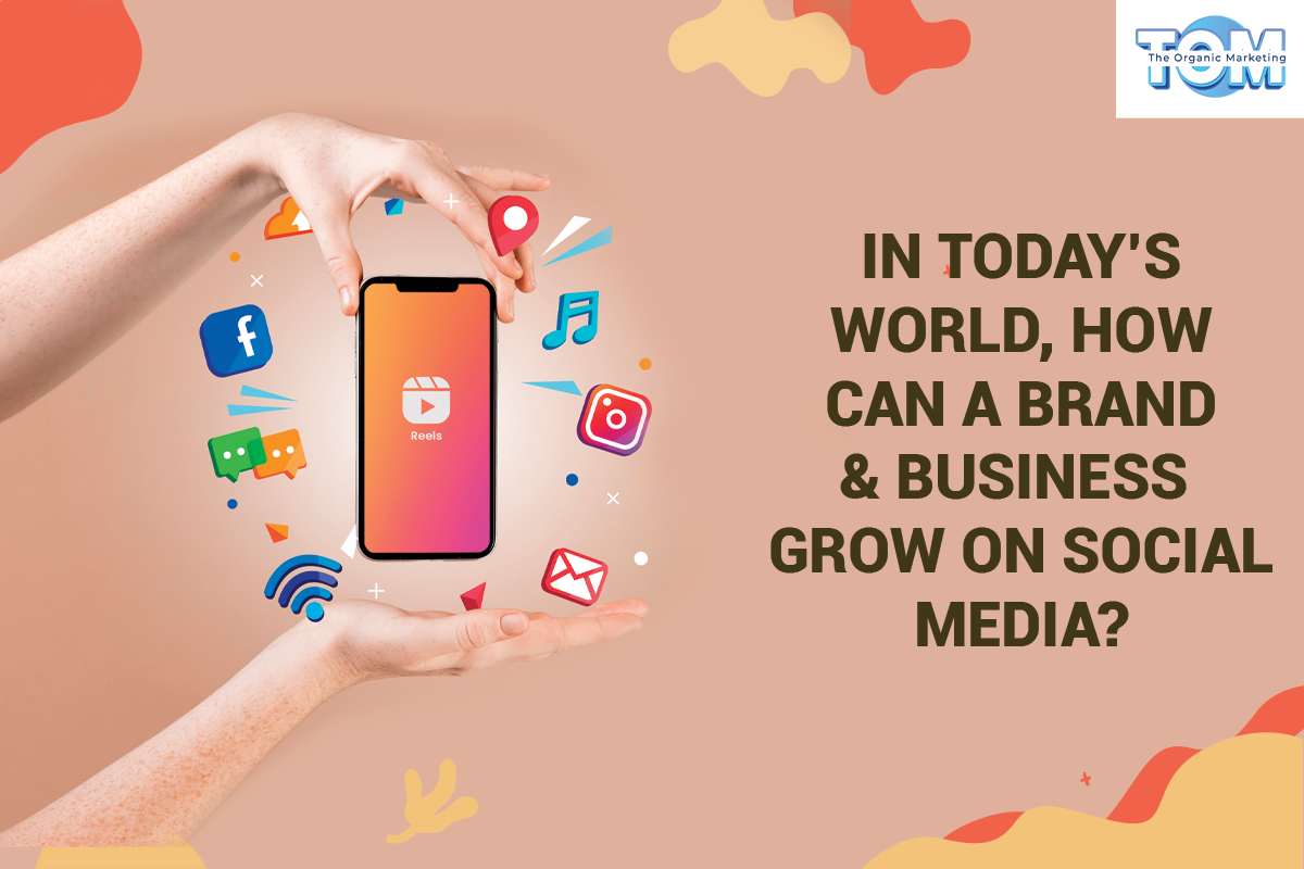 What are the best ways for a brand or business to grow on social media nowadays?