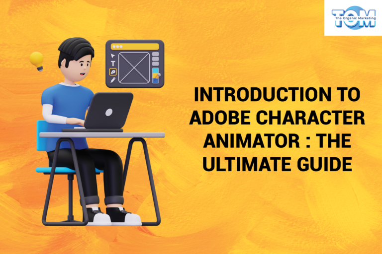 Introduction to Adobe Character Animator: The Ultimate Guide
