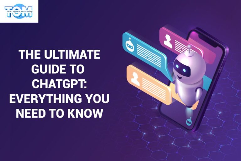 The Ultimate Guide to ChatGPT: Everything You Need to Know