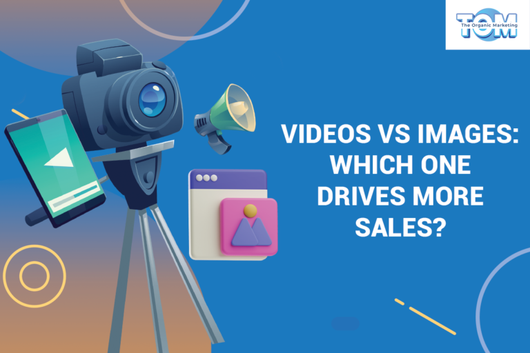 Videos vs. Images: Which One Drives More Sales?