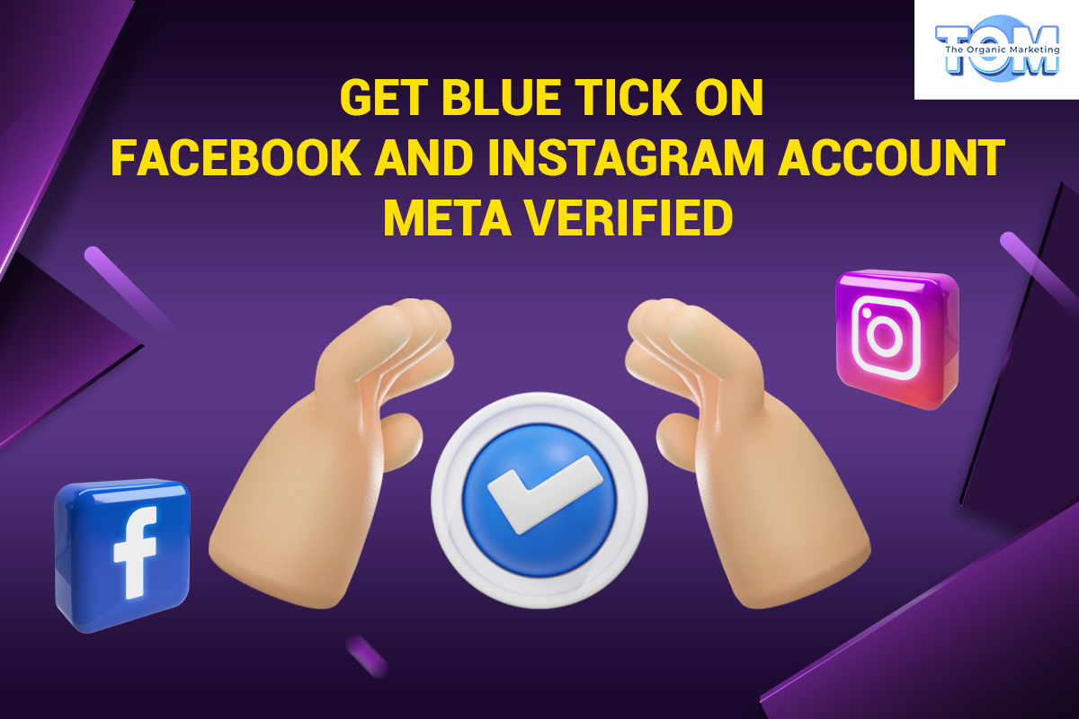 Facebook and Instagram verification with Blue Tick - Meta Verified