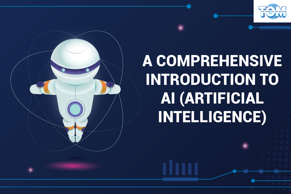 An Introduction to Artificial Intelligence (AI)