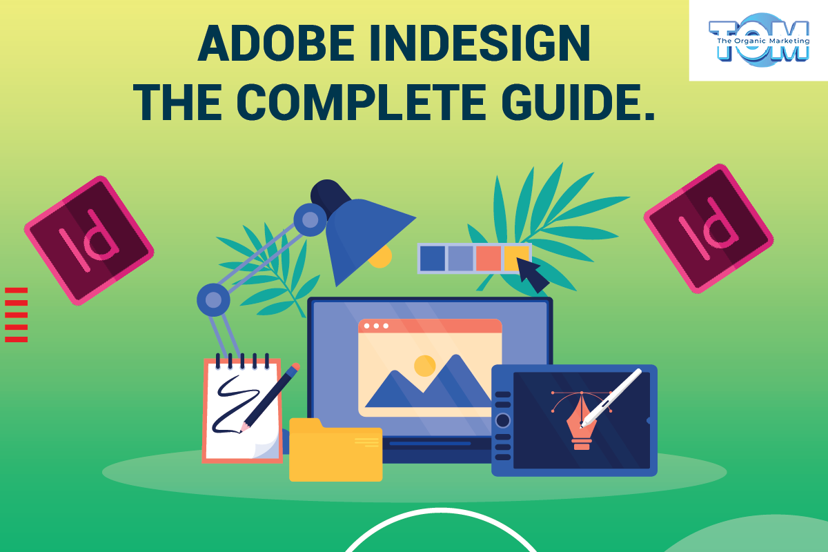 The Complete Guide to Adobe InDesign