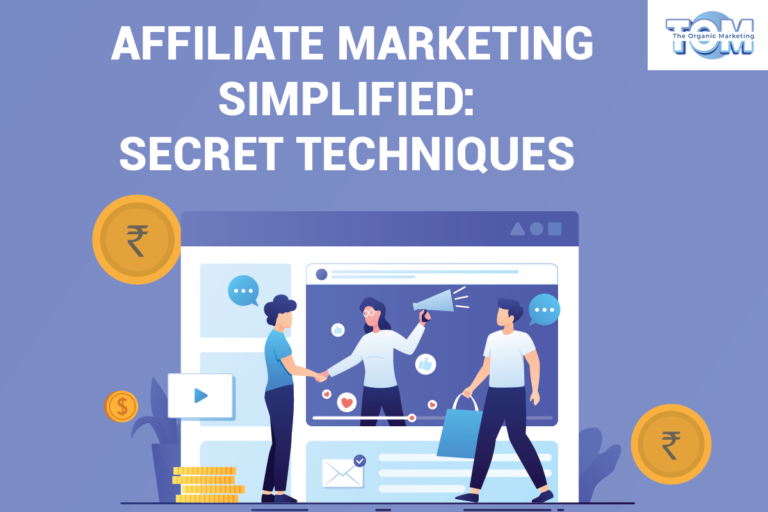 Affiliate Marketing Simplified: Secret Techniques