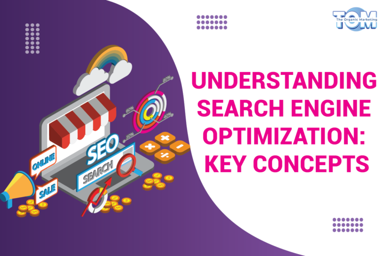 Understanding Search Engine Optimization: Key Concepts