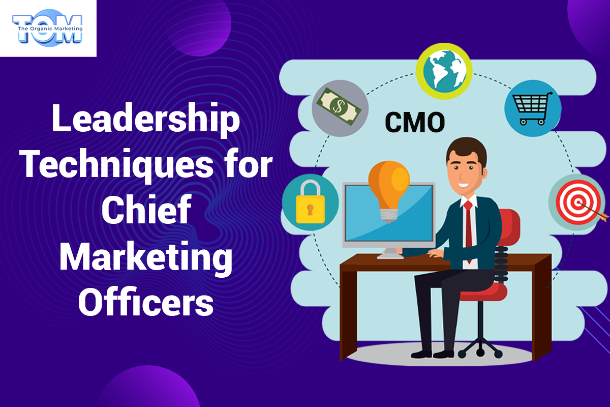 CMO Leadership Techniques