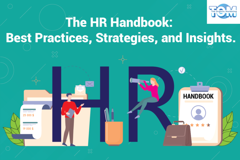 The HR Handbook: Best Practices, Strategies, and Insights
