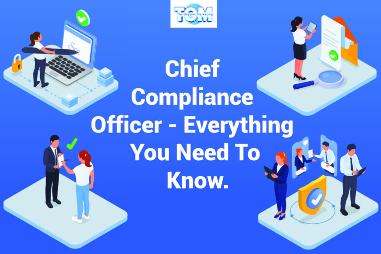 Chief Compliance Officer – Everything You Need To Know