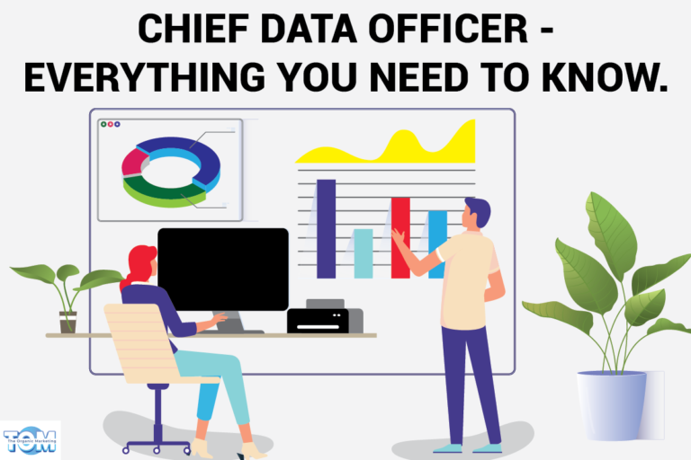 Chief Data Officer – Everything You Need To Know