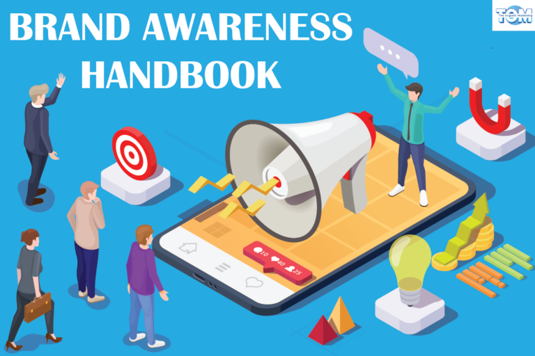 The Ultimate Brand Awareness Handbook: Building Lasting Impressions