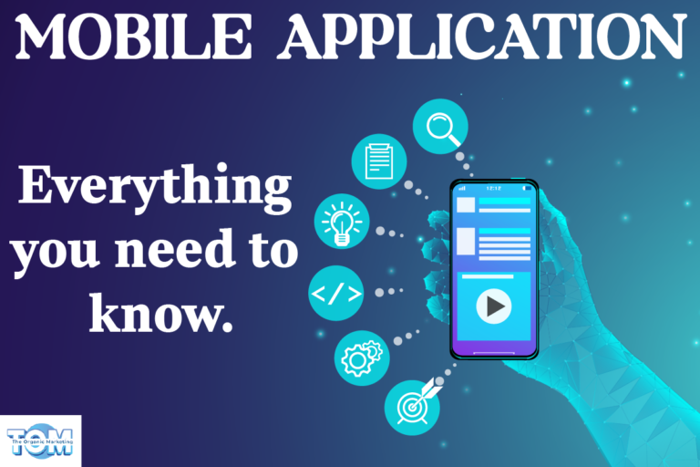 Mobile Application: Everything You Need To Know