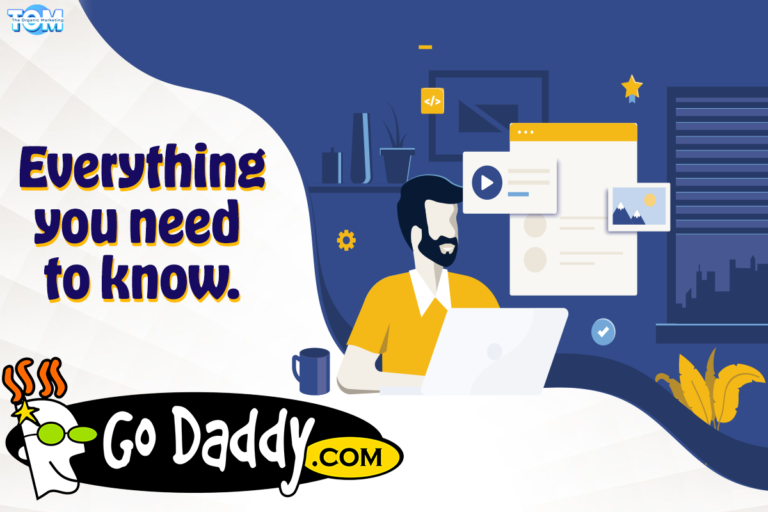 GoDaddy – Everything You Need To Know