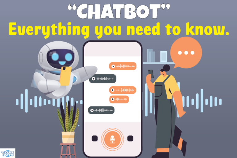 Chatbots: Everything You Need To Know