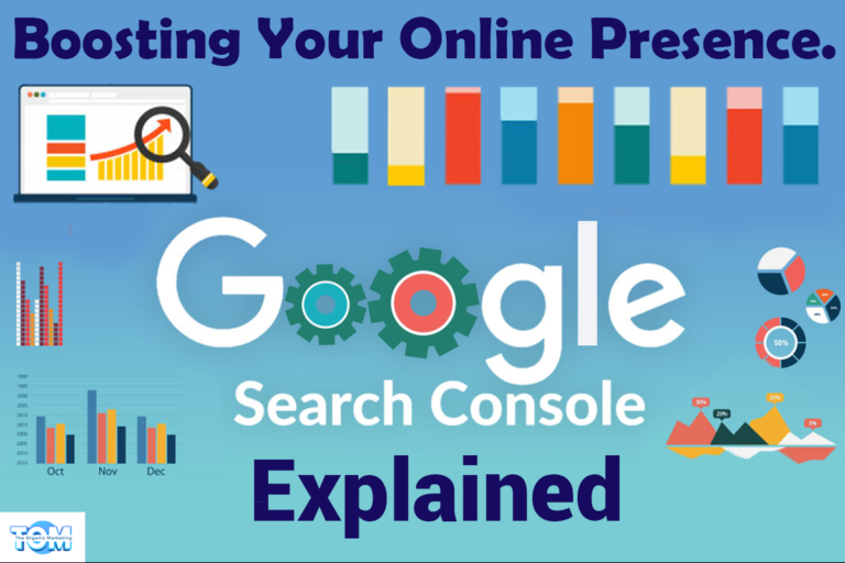 Google Search Console Explained: Boosting Your Online Presence