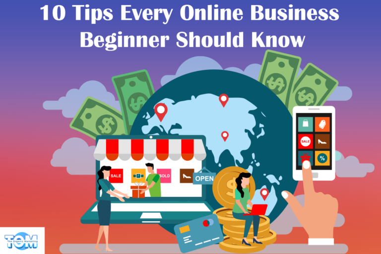 10 Tips Every Online Business Beginner Should Know