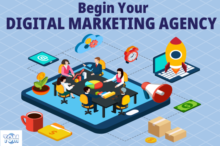 The Ultimate Guide to Begin Your Digital Marketing Agency