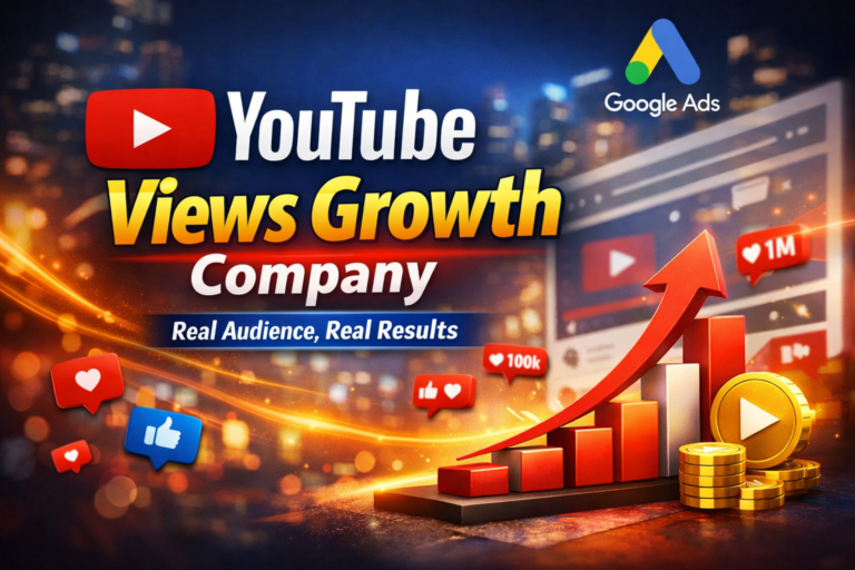YouTube views growth company promoting videos using Google Ads to get real audience and increase video views.