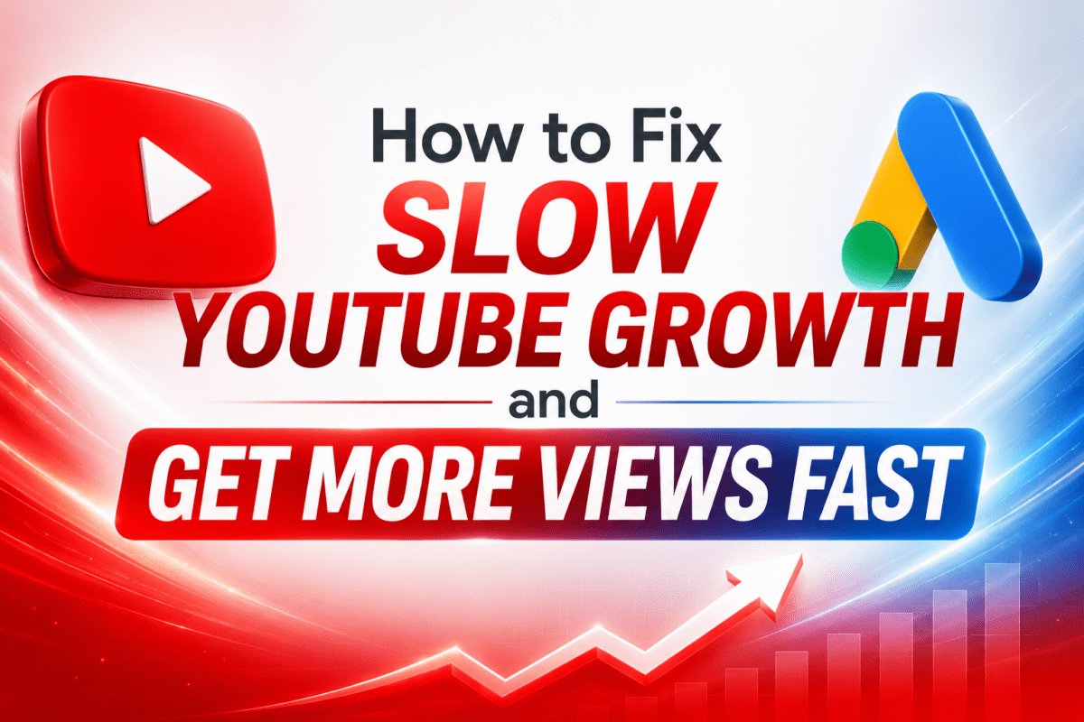 How to Fix Slow YouTube Growth and Get More Views Fast