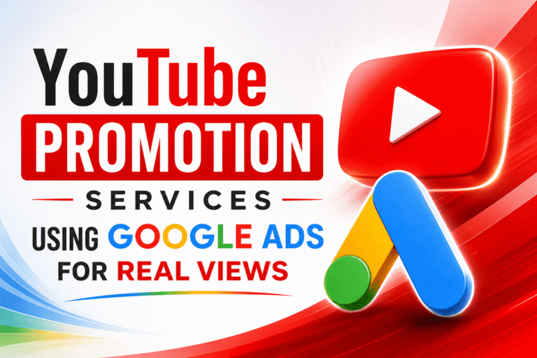 YouTube video promotion using Google Ads to get real and targeted views