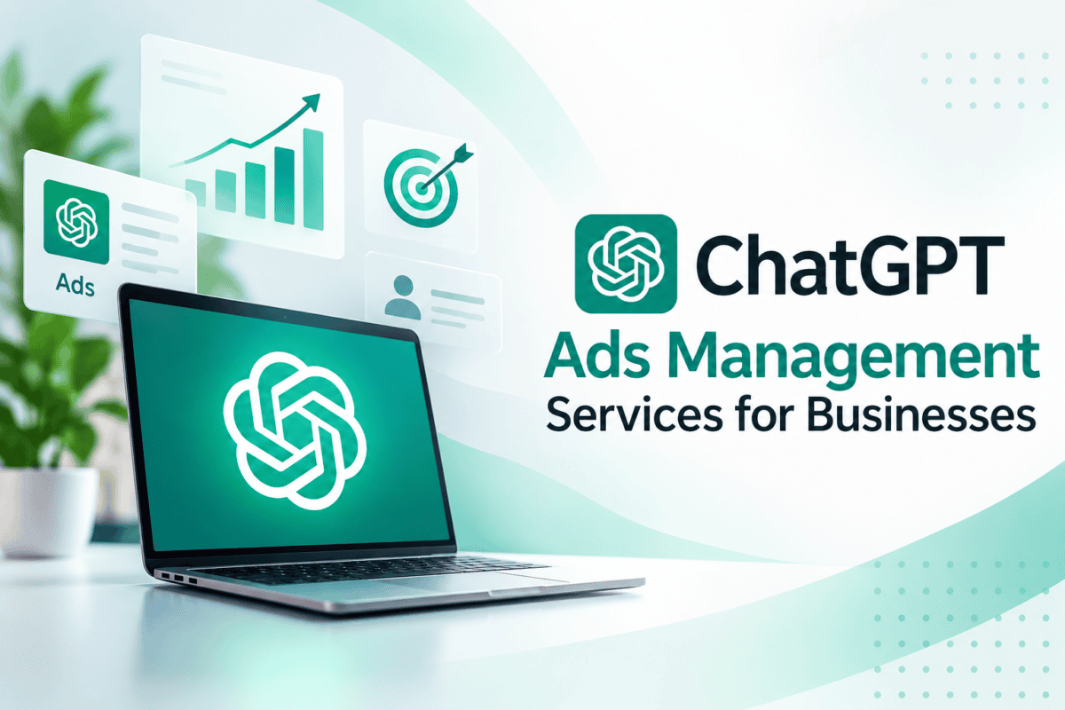 ChatGPT Ads Management Services for Businesses